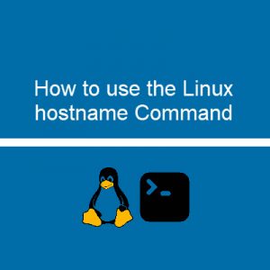 lenh-hostname-trong-linux